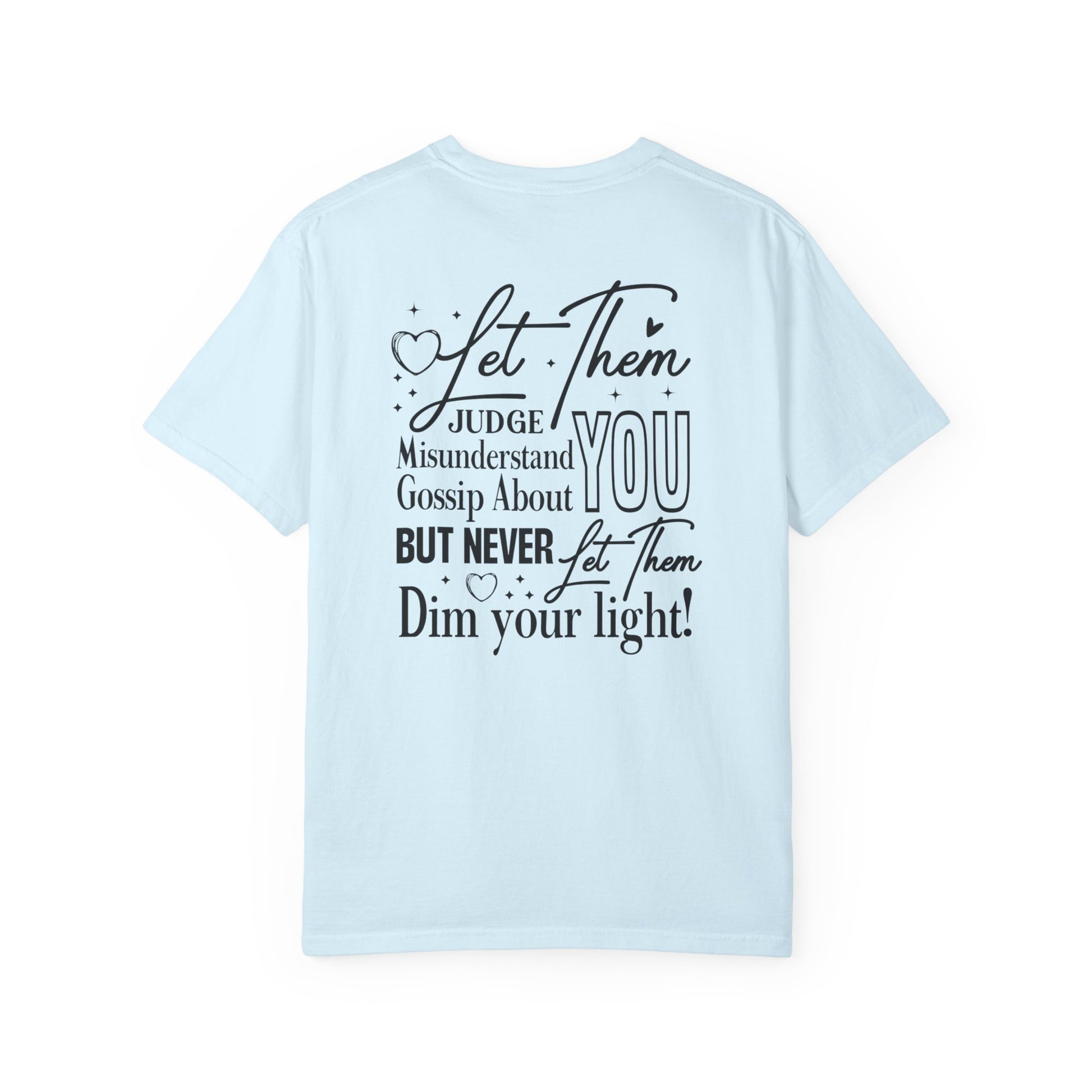 chambray t-shirt with motivational quote on the back against a white background