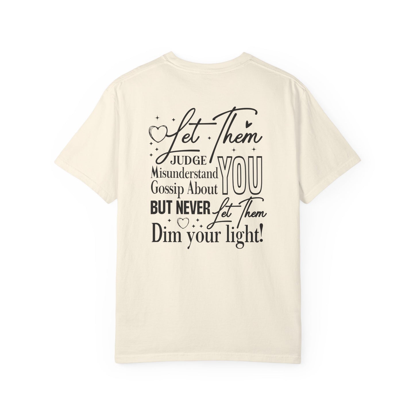 ivory t-shirt with motivational quote on the back against a white background