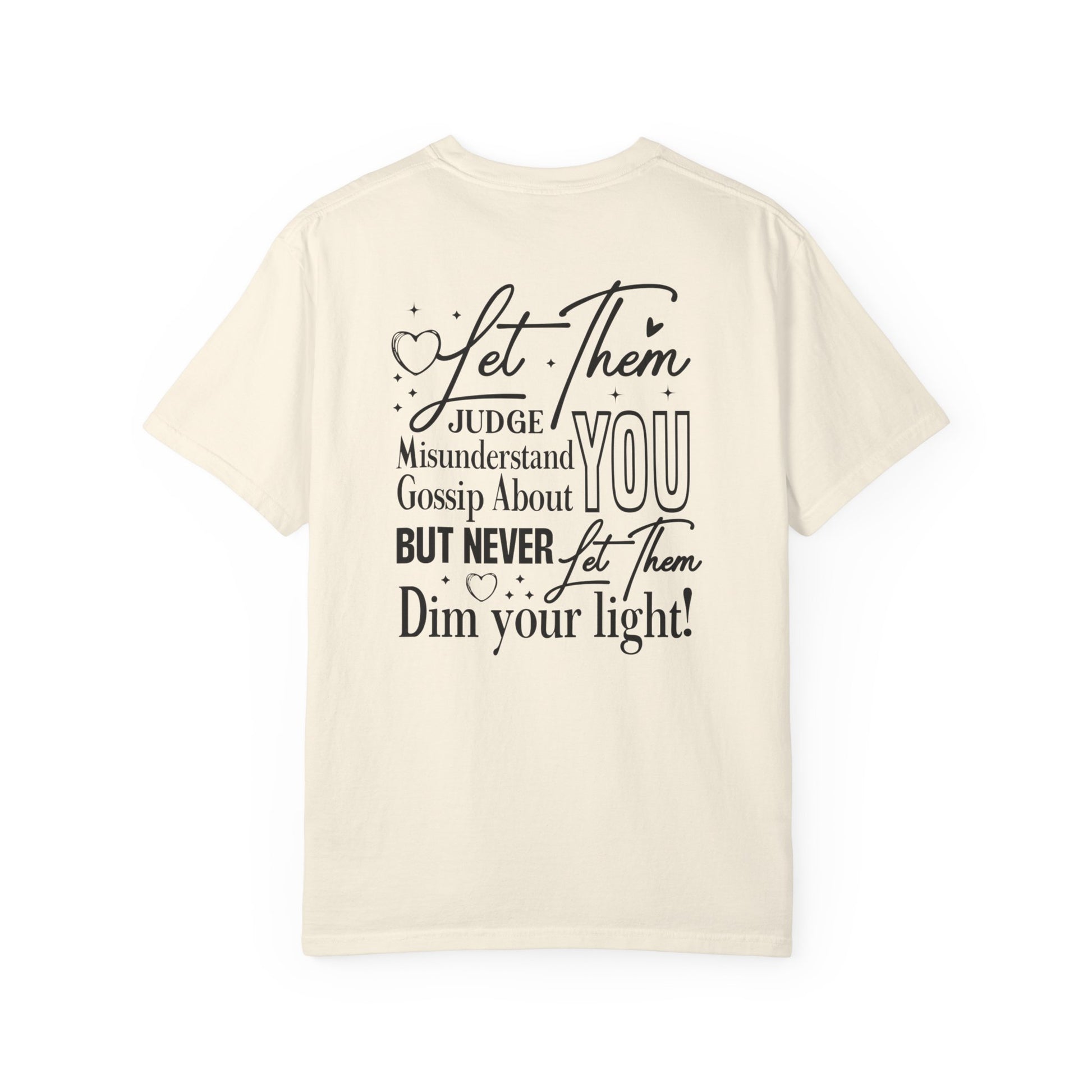 ivory t-shirt with motivational quote on the back against a white background
