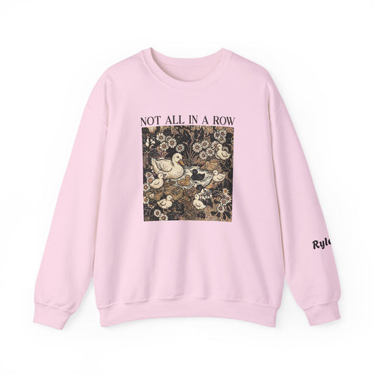 Personalized "Not All in a Row Duck" Sweatshirt