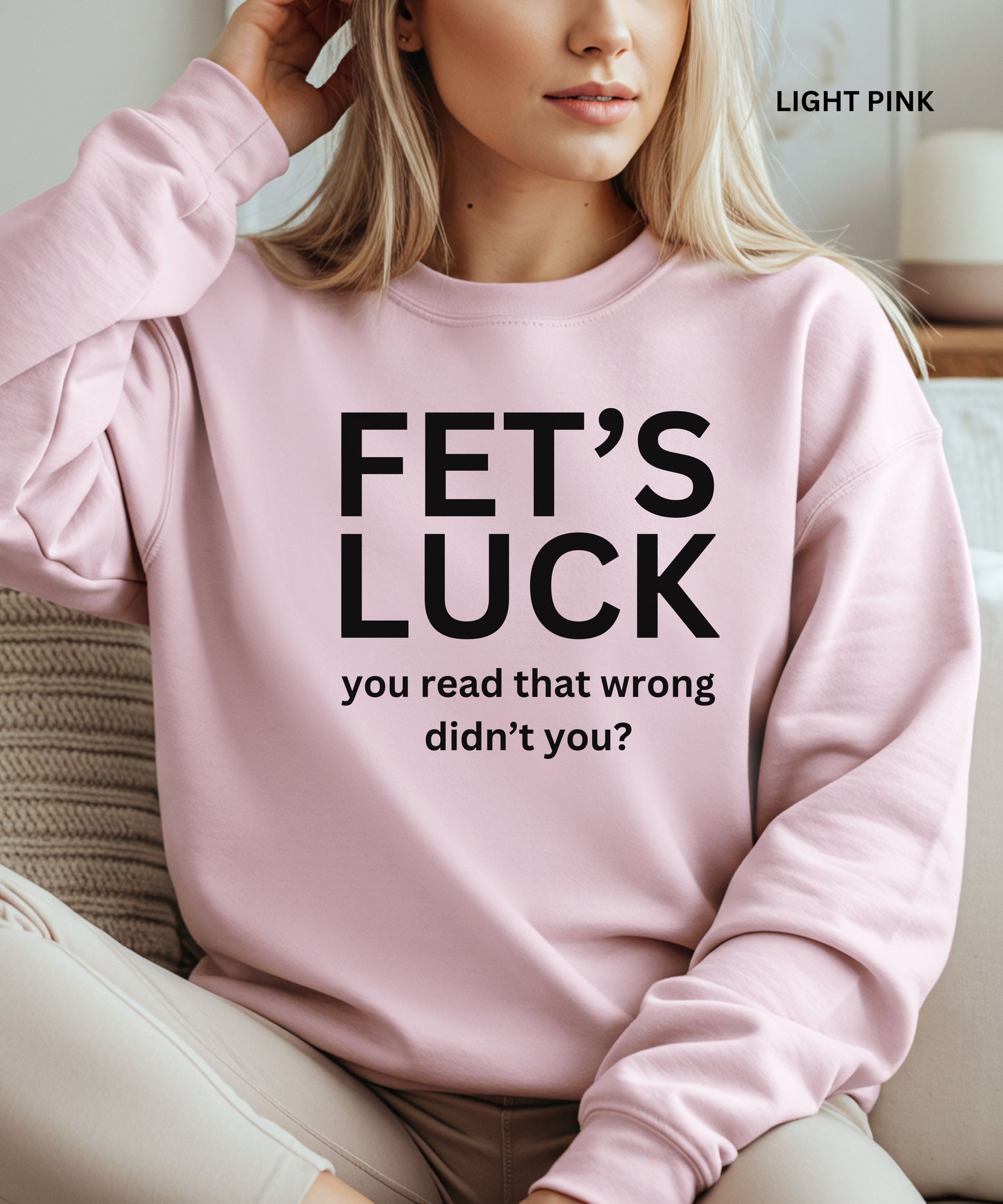 Fet’s Luck Sweatshirt –Wordplay Crewneck