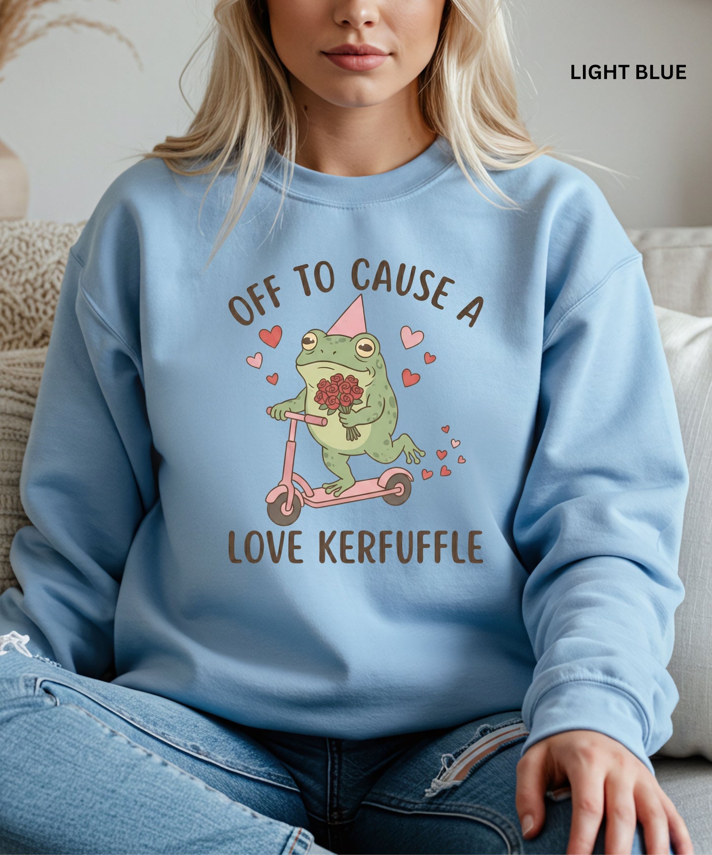 Off to Cause a Love Kerfuffle Funny Frog Sweatshirt